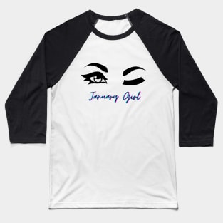 January Girl Winking Eye Baseball T-Shirt